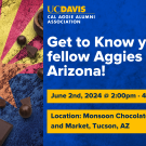 Banner reading "Get to know your fellow Aggies in Arizona!" next to a picture of chocolate on top of the Arizona state flag.