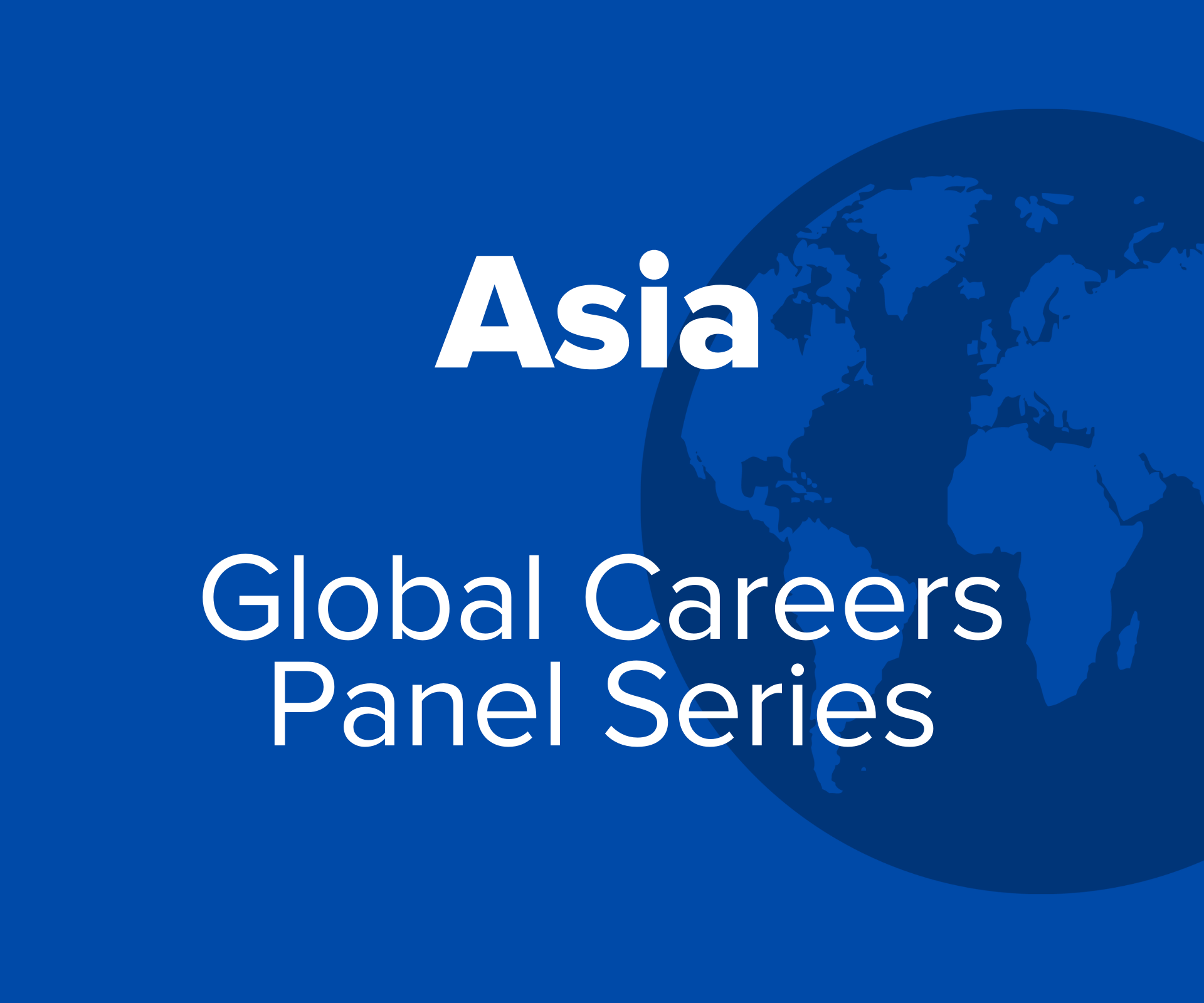 Asia Global Careers Panel Series