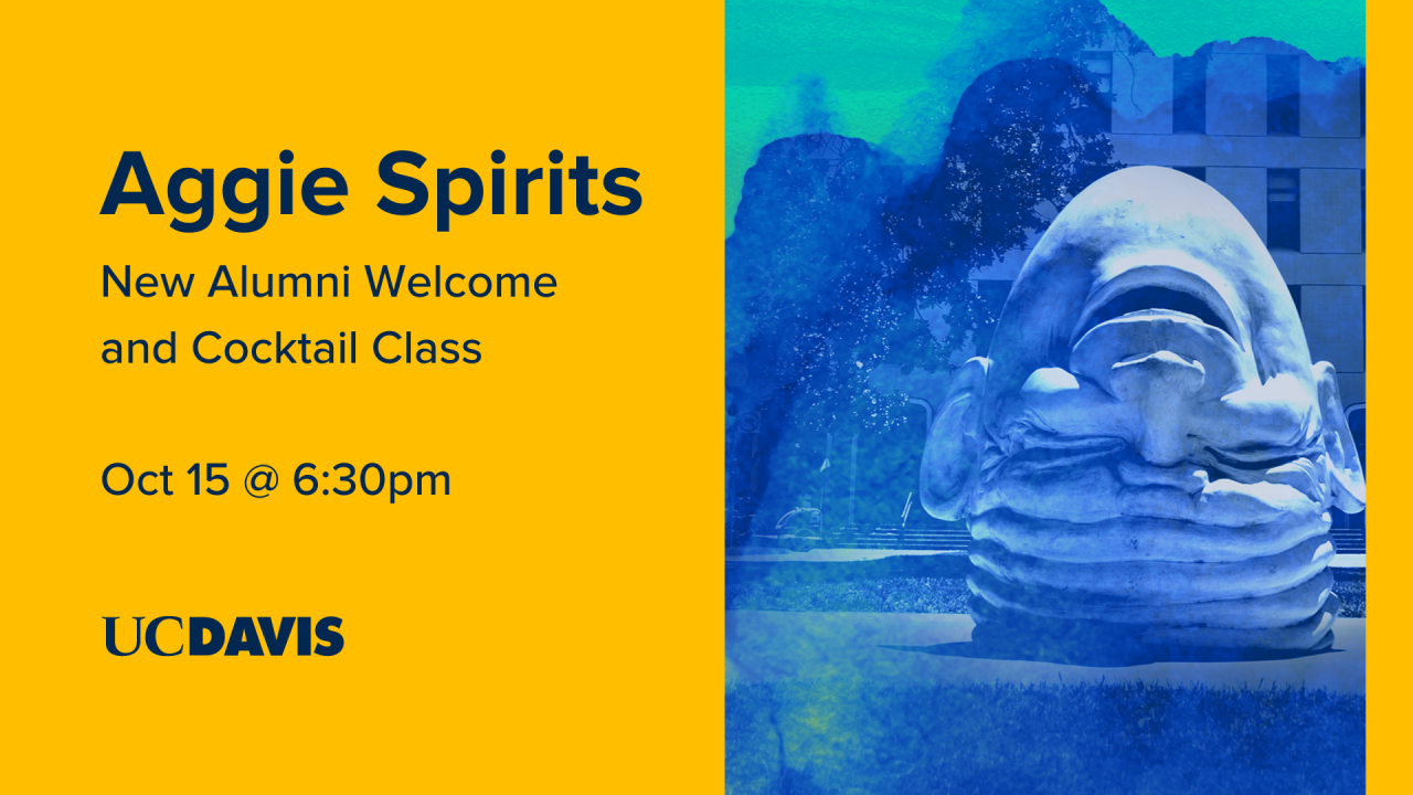 Text that says "Aggie Spirits New Alumni Welcome and Cocktail Class Oct 15th 6:30pm" with egghead
