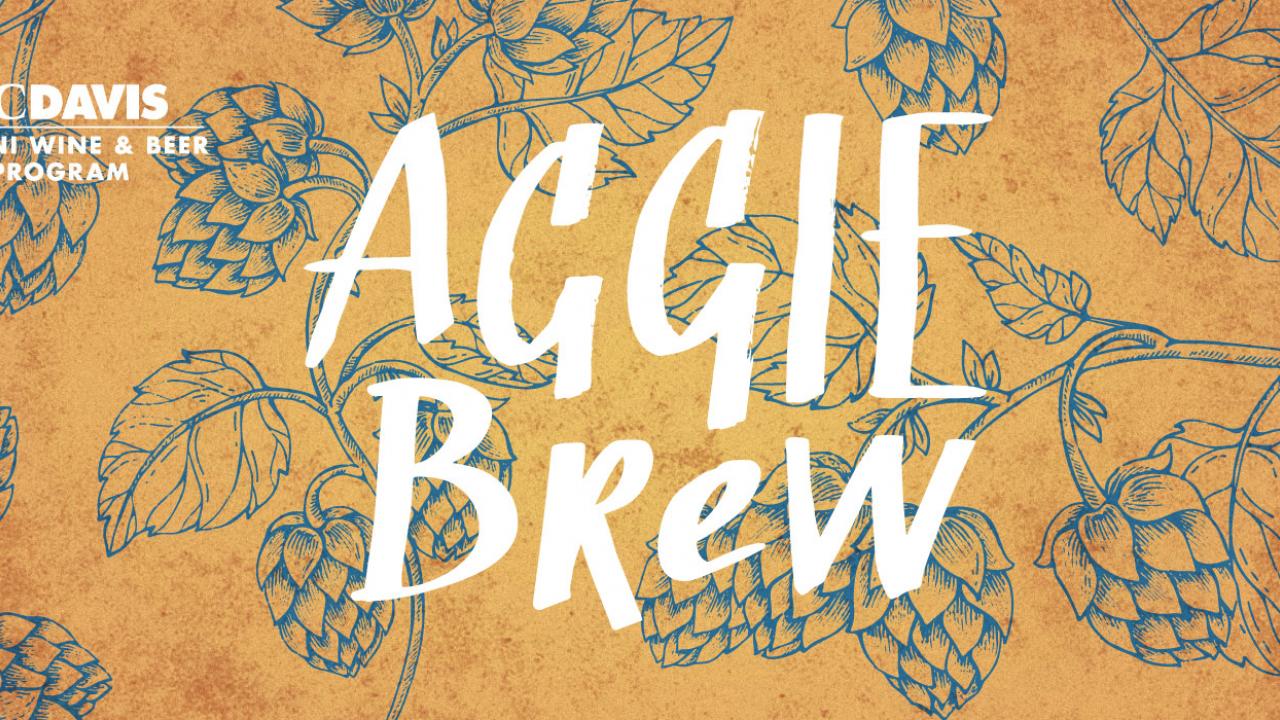 UC Davis Wine & Beer Program Aggie Brew