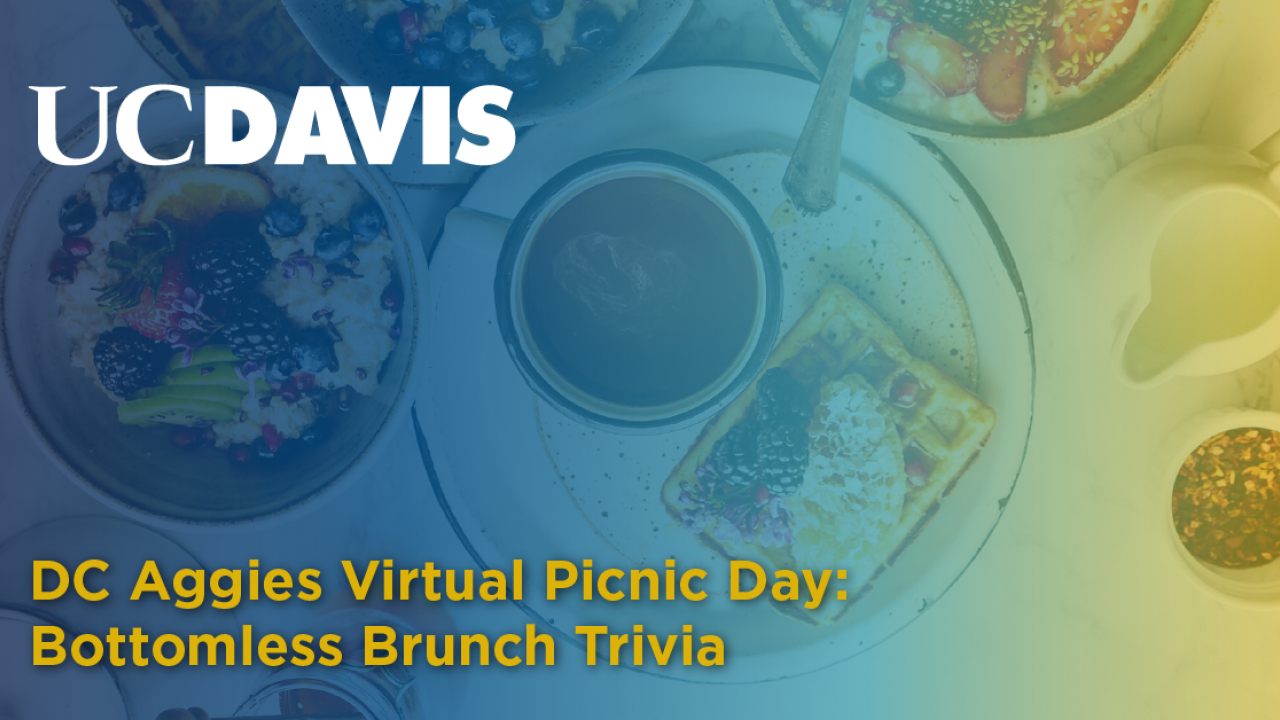 UC Davis DC Aggies Virtual Picnic Day: Bottomless Brunch Trivia