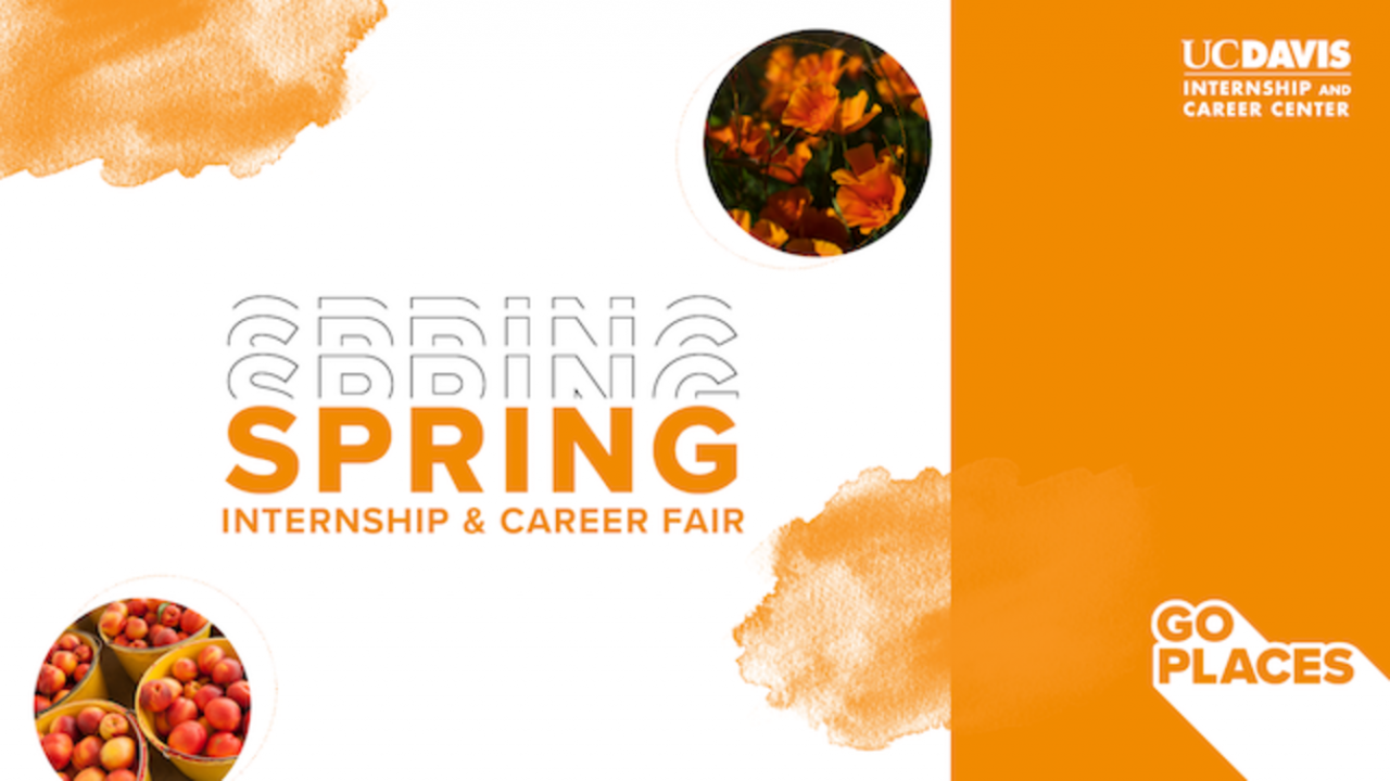 Text reads: "Spring Internship & Career Fair" and includes the UC Davis Internship and Career Center wordmark 