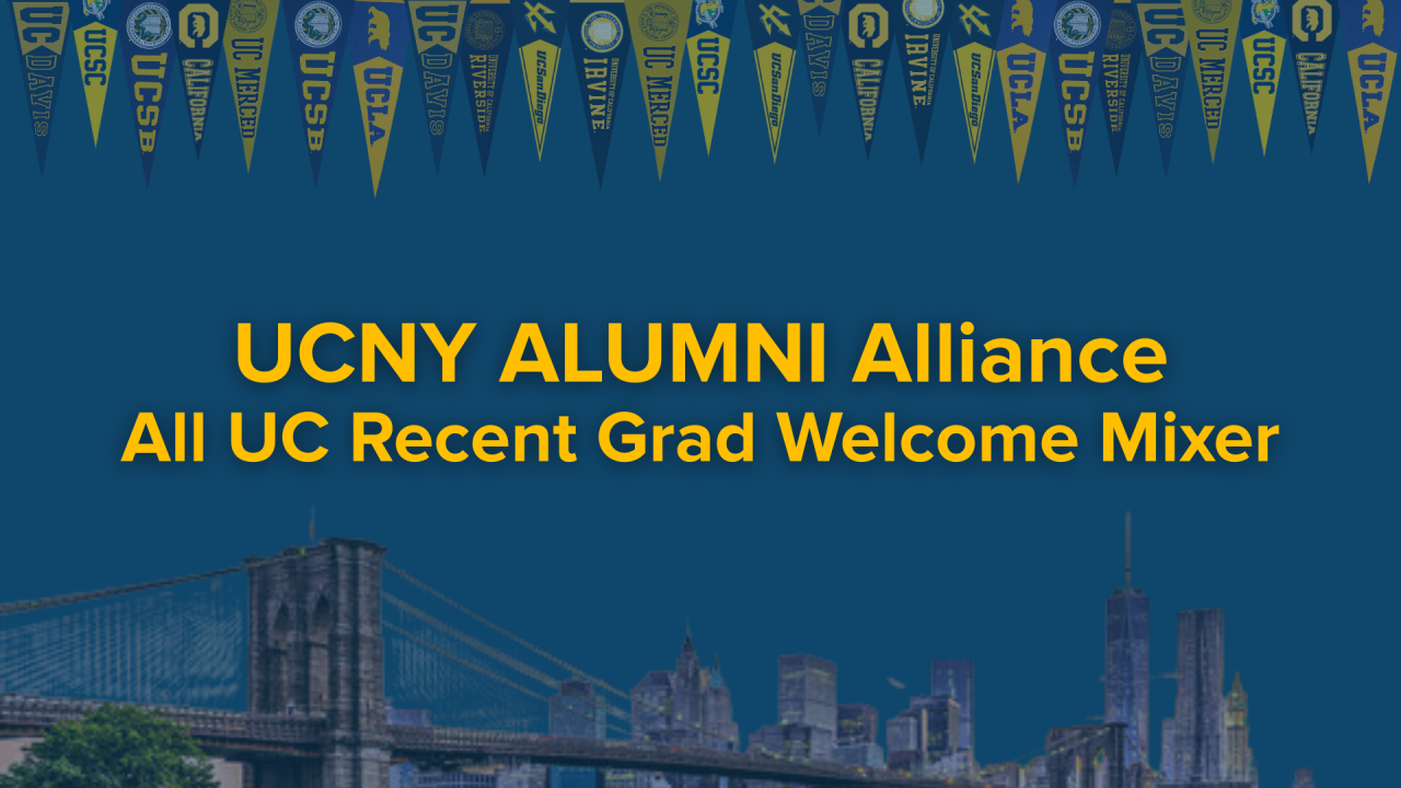 UCNY Alumni Alliance All UC Recent Grad Welcome Mixer