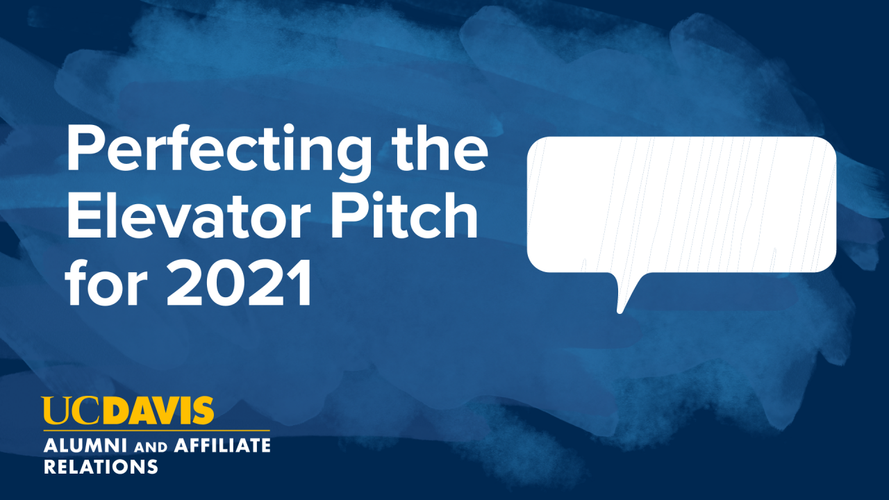 Image of speech bubble; text reads "Perfecting the Elevator Pitch for 2021"
