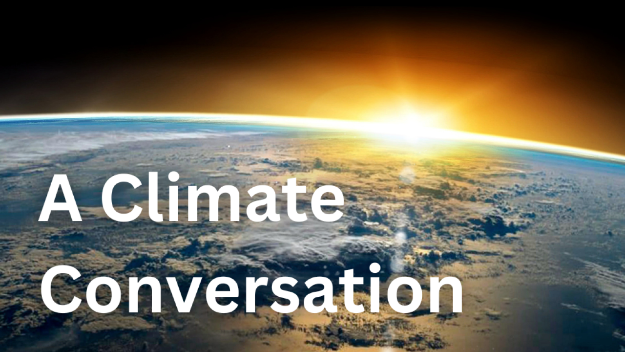 A Climate Conversation 