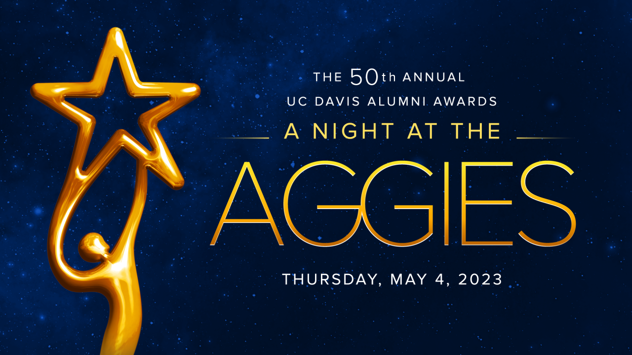 Blue background with stars in the night sky. Text reads "A night at the Aggies" and "the 50th annual UC Davis alumni awards" with the date "Thursday, May 4, 2023". There is a gold statue of a person holding up a star in the middle.