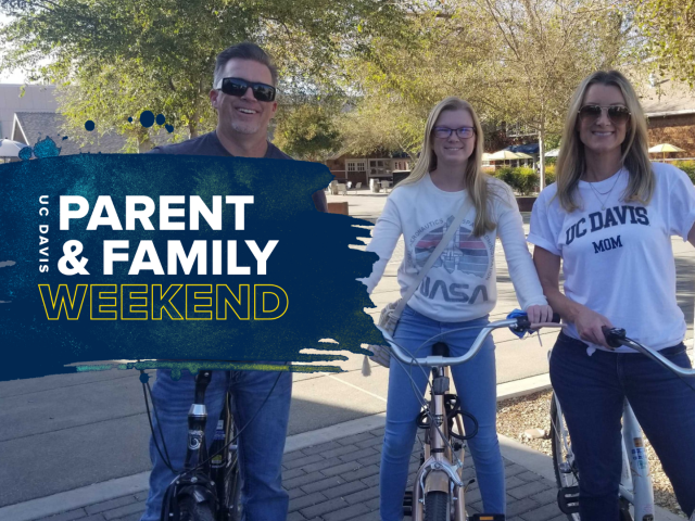 A UC Davis family pose next to bicycles with a dark blue paint brushstroke overlay with "UC Davis Parent and Family Weekend" as text.