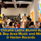 Photo of UCD CLAA at a wine bar with the logo in the corner and text that reads "UC Davis Chicanx Latinx Alumni Association SF & Bay Area Music and Mingle @ Harlan Records"