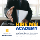 Photo of job applicant with resume in one hand and preparing to shake hands with the other. Text reads: HIRE ME! ACADEMY
