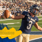 UC Davis football player holding a football with their arms open and a gold Homecoming banner with the date of homecoming.