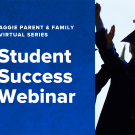 text that reads "student success webinar" along with a silhouette of a person in a graduation gown and cap