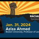 UC Davis School of Law Racial Justice Series Aziza Ahmed