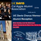 Vienna Chorus Reception Invitation from CAAA and the UCD Chorus on June 16, 2024 from 8 pm to 10 pm and Piarsistenkirche. Cost is $40