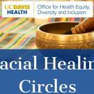 UC Davis Health Office of Health Equity, Diversity and Inclusion