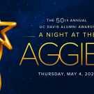 Blue background with stars in the night sky. Text reads "A night at the Aggies" and "the 50th annual UC Davis alumni awards" with the date "Thursday, May 4, 2023". There is a gold statue of a person holding up a star in the middle.